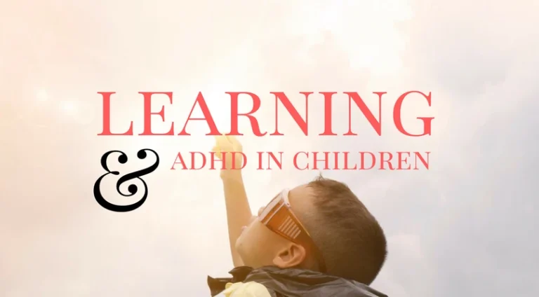 learning & ADHD in children