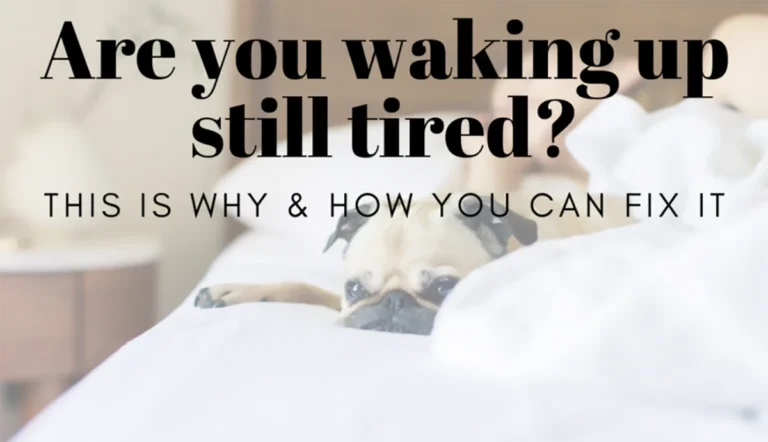 Are you waking up still tired