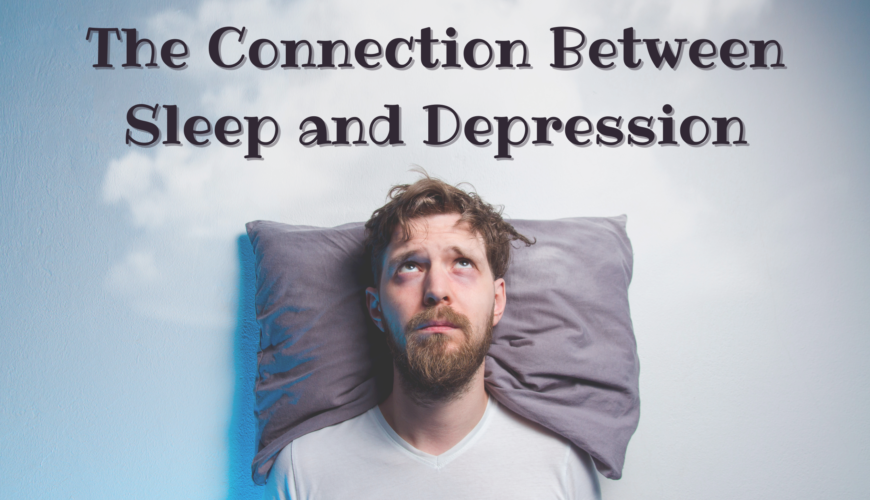 The Connection Between Sleep and Depression