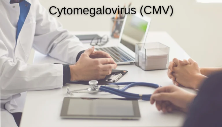 Cytomegalovirus (CMV)